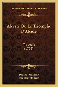 Alceste Ou Le Triomphe D'Alcide