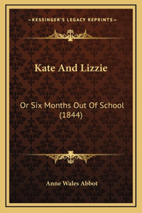 Kate And Lizzie