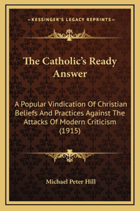 The Catholic's Ready Answer