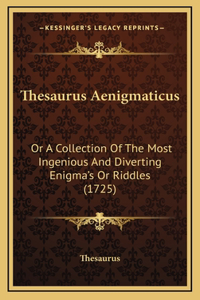 Thesaurus Aenigmaticus