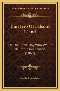 The Hero Of Falcon's Island