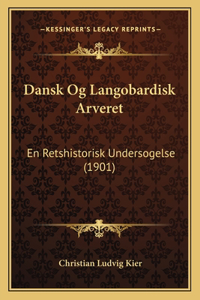 Dansk Og Langobardisk Arveret