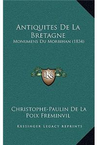 Antiquites De La Bretagne