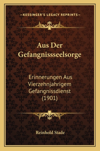Aus Der Gefangnissseelsorge