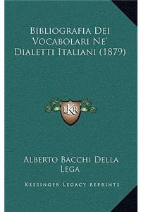 Bibliografia Dei Vocabolari Ne' Dialetti Italiani (1879)