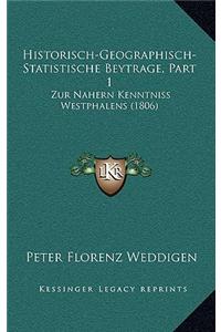 Historisch-Geographisch-Statistische Beytrage, Part 1