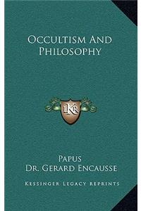 Occultism and Philosophy