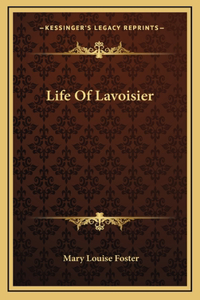 Life Of Lavoisier