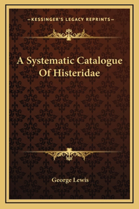 A Systematic Catalogue Of Histeridae