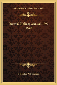 Dutton's Holiday Annual, 1890 (1890)