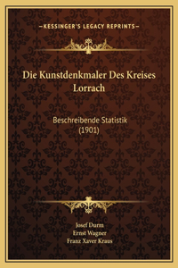Die Kunstdenkmaler Des Kreises Lorrach