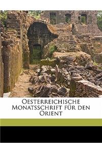 Oesterreichische Monatsschrift Fur Den Orient