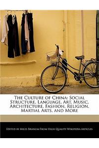 The Culture of China
