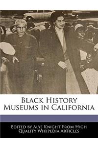 Black History Museums in California
