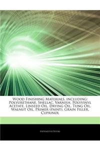 Articles on Wood Finishing Materials, Including