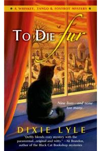 To Die Fur