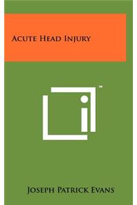 Acute Head Injury