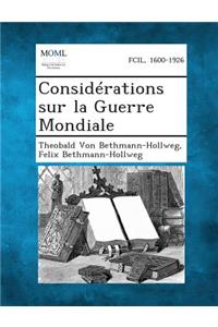 Considerations Sur La Guerre Mondiale