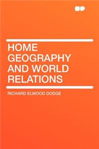 Home Geography and World Relations