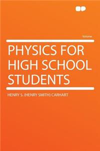 Physics for High School Students