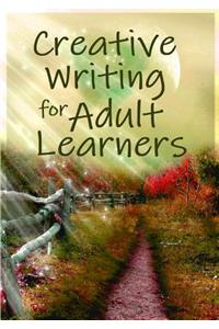 Creative Writing for Adult Learners