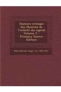 Histoire critique des théories de l'intérèt du capital Volume 2