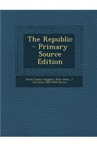 The Republic - Primary Source Edition