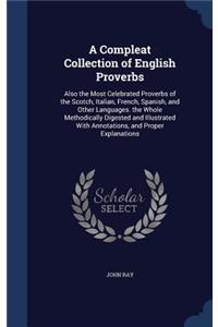 Compleat Collection of English Proverbs