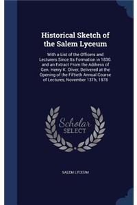 Historical Sketch of the Salem Lyceum