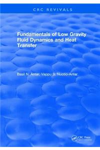 Fundamentals of Low Gravity Fluid Dynamics and Heat Transfer