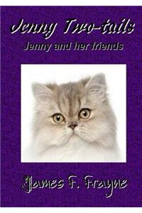 Jenny Two-tails and her Special Friends