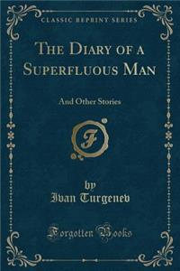 The Diary of a Superfluous Man