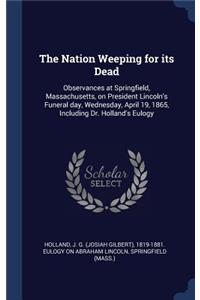 The Nation Weeping for its Dead