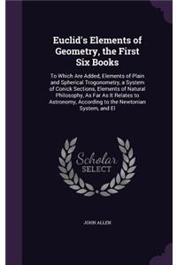 Euclid's Elements of Geometry, the First Six Books