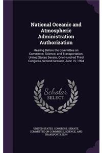 National Oceanic and Atmospheric Administration Authorization