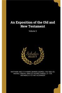 Exposition of the Old and New Testament; Volume 3
