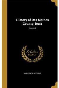 History of Des Moines County, Iowa; Volume 2