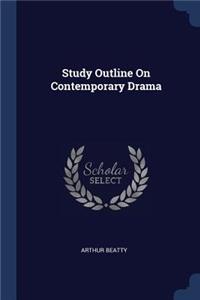 Study Outline On Contemporary Drama