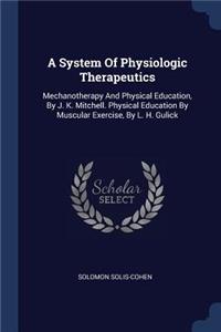System Of Physiologic Therapeutics