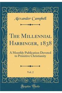 The Millennial Harbinger, 1838, Vol. 2