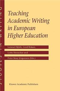 Teaching Academic Writing in European Higher Education