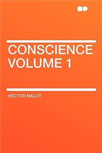 Conscience Volume 1