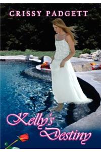 Kelly's Destiny