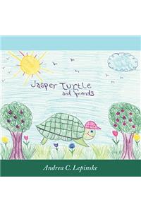 Jasper Turtle and Friends