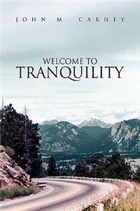 Welcome to Tranquility