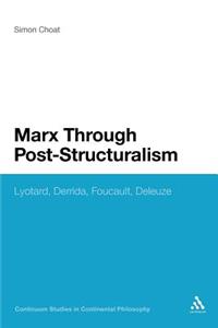 Marx Through Post-Structuralism