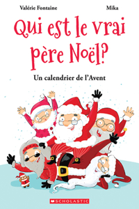 Un Calendrier de l'Avent: N° 1 - Qui Est Le Vrai Père Noël?