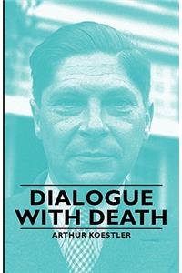 Dialogue with Death