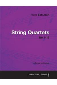 String Quartets No.1-15 - A Score for Strings