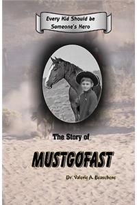 Story of Mustgofast